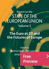 Report on the State of the European Union<br>Volume 5: The Euro at 20 and the Futures of Europe