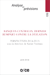 Revue 135 : Banques centrales, dernier rempart contre la déflation Perspectives 2014-2015